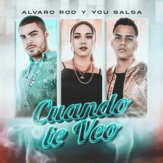 Cuando Te Veo by Alvaro Rod