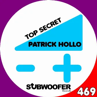 Top Secret by Patrick Hollo