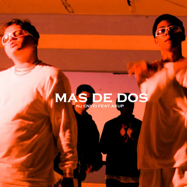 Mas de dos