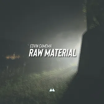 Raw Material by Edvin Camema