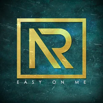 Easy On Me by No Resolve