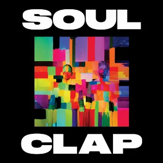 Soul Clap by Soul Clap