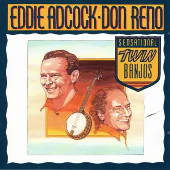 Sensational Twin Banjos by Eddie Adcock