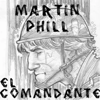 El Comandante by Martin Phill