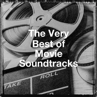 The Very Best of Movie Soundtracks by Unknown Artist