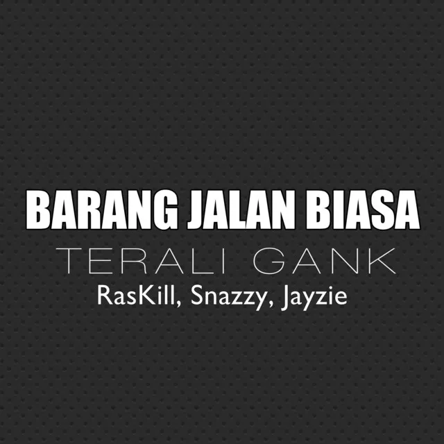 Barang Jalan Biasa