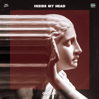 Inside My Head by Gascar