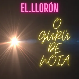 O Gurú de Noia by el.llorón