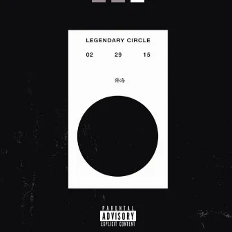 LEGENDARY CIRCLE PRESENTS: FEBRUARY 29TH by Legend McCall