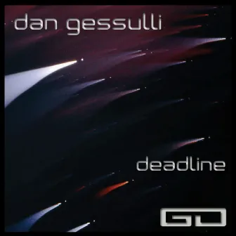 Deadline by Dan Gessulli