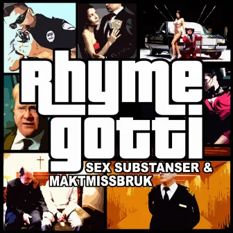 Sex Substanser & Maktmissbruk by Rhyme Gotti