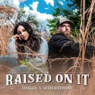 Raised On It by Jesslee