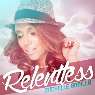 Relentless by Michelle Bonilla