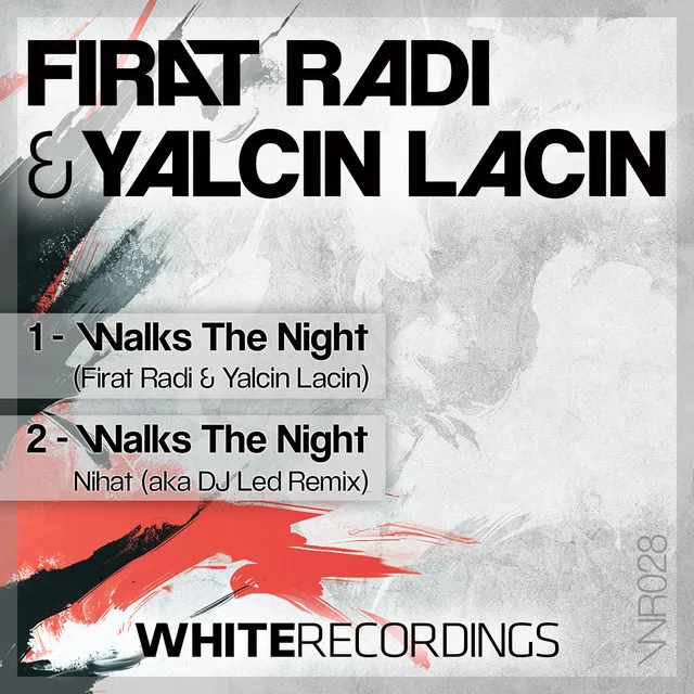 Walks the Night - Nihat a.k.a. DJ Led Remix