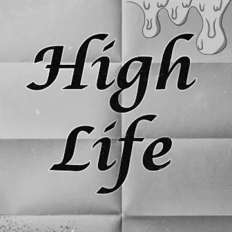 High Life by GC SW