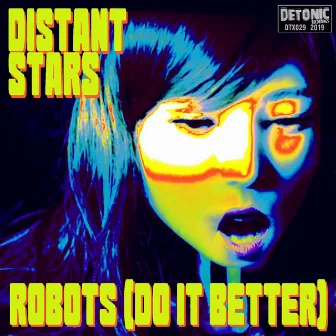 Robots (Do It Better) [MVP-12] by Distant Stars