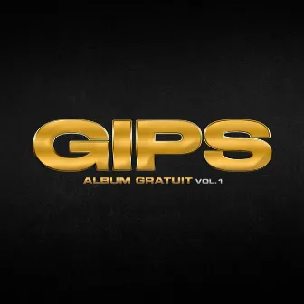 Album gratuit, vol. 1 by Gips