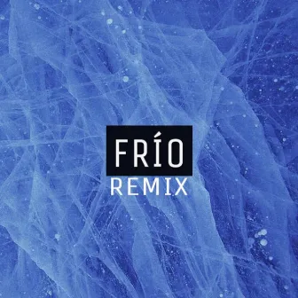 Frío (Remix) by Esti Romeo