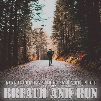 Breath & Run by WordGunner