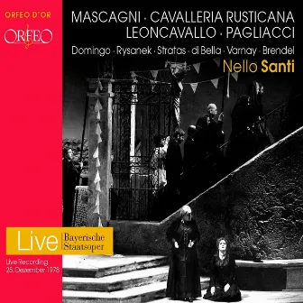 Mascagni: Cavalleria rusticana - Leoncavallo: Pagliacci (Bayerische Staatsoper Live) by Benito Di Bella