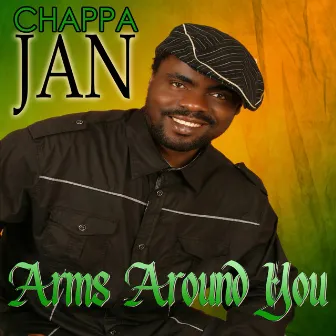 Arms Around You by Chappa Jan