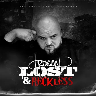 Lost and Reckless by Trucan