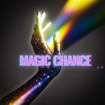 Magic chance by Ebony Rose