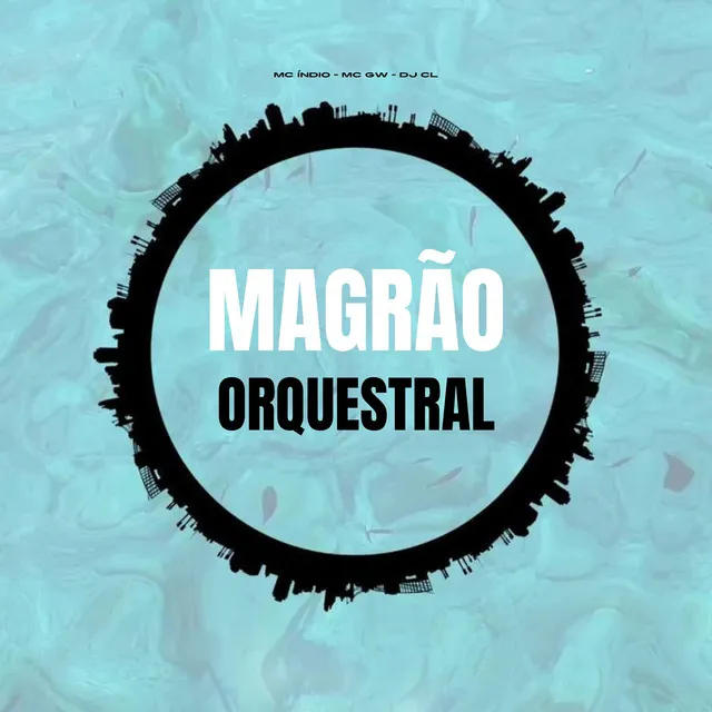 Magrão Orquestral