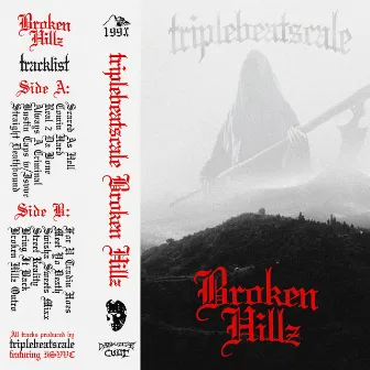 BROKEN HILLZ, Vol. 1 by TRIPLEBEATSCALE