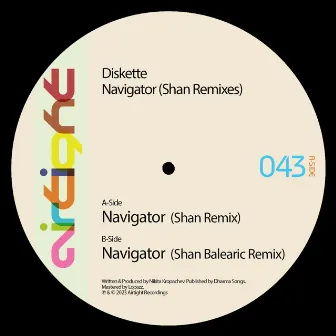 Navigator (Shan Remixes) by Diskette