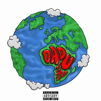 Da World Ep by Daduworld