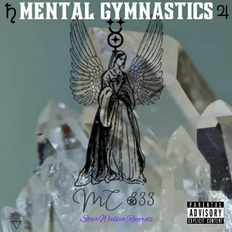 Mental Gymnastics by MC 333