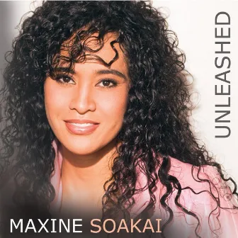 Unleashed by Maxine Soakai