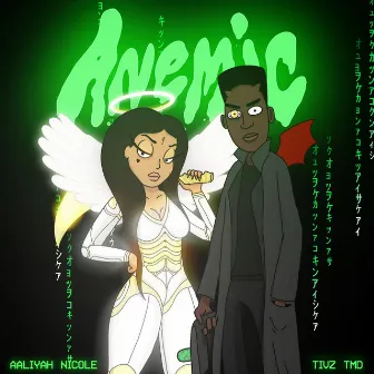 Anemic by Aaliyah Nicole