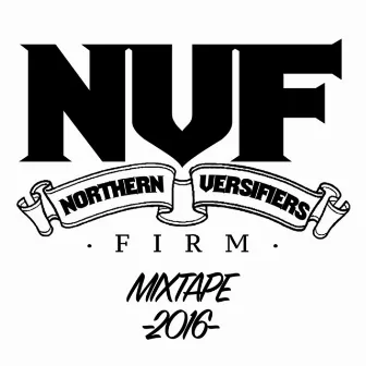 Mixtape by Northern Versifiers Firm