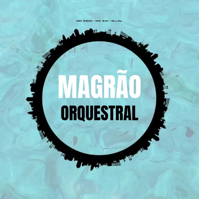 Magrão Orquestral