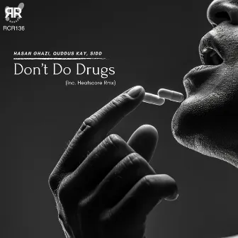 Don't Do Drugs by SiDD