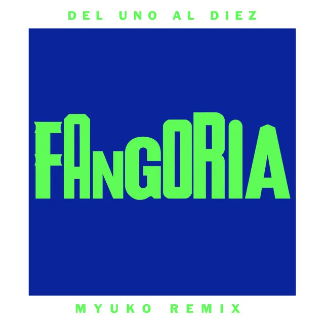 Del uno al diez - MYUKO Remix