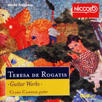 Teresa De Rogatis: Guitar works by Teresa de Rogatis