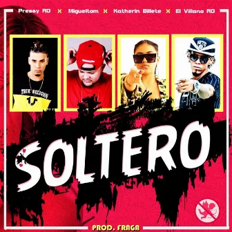 Soltero by Katherin Billete