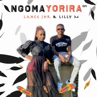 Ngoma Yorira by Lilly M.