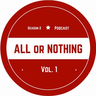 All or Nothing podcast (Vol.1) by Rodrigo Belone