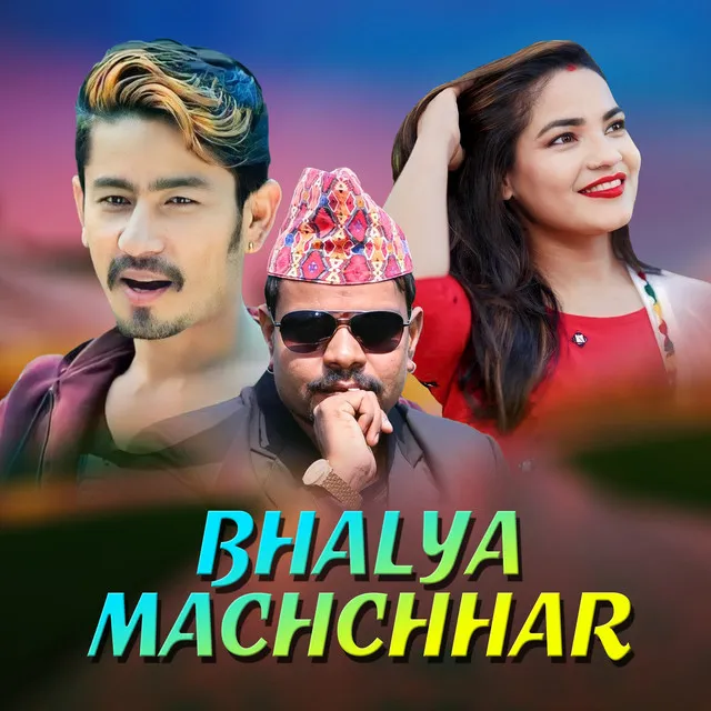 Bhalya Machchhar