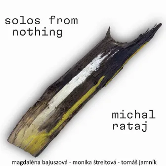 Solos from Nothing by Michal Rataj