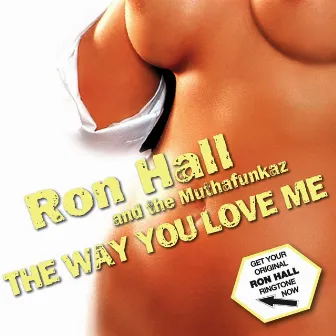 The Way You Love Me' by Ron Hall