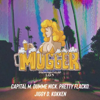 Mugger 2023 by Capital M