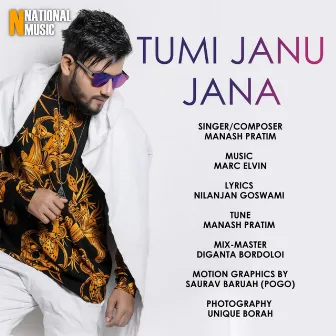 Tumi Janu Jana - Single by Manash Pratim