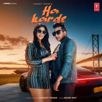 Ha Karde by Muzik Amy