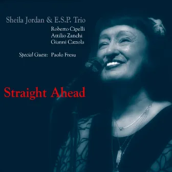 Straight Ahead by Sheila Jordan