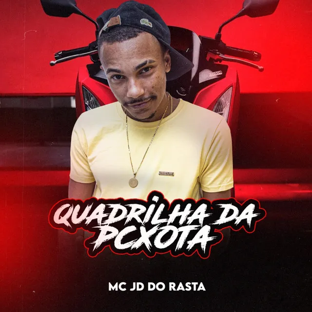 QUADRILHA DA PCXOTA